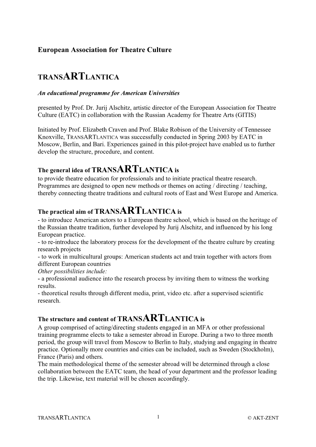 European Association for Theatre Culture TRANSARTLANTICA