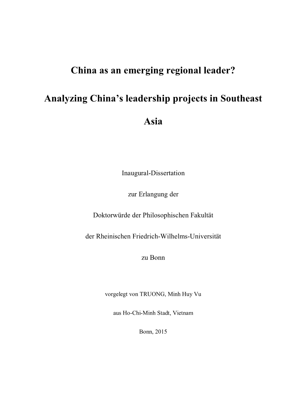 China As an Emerging Regional Leader?