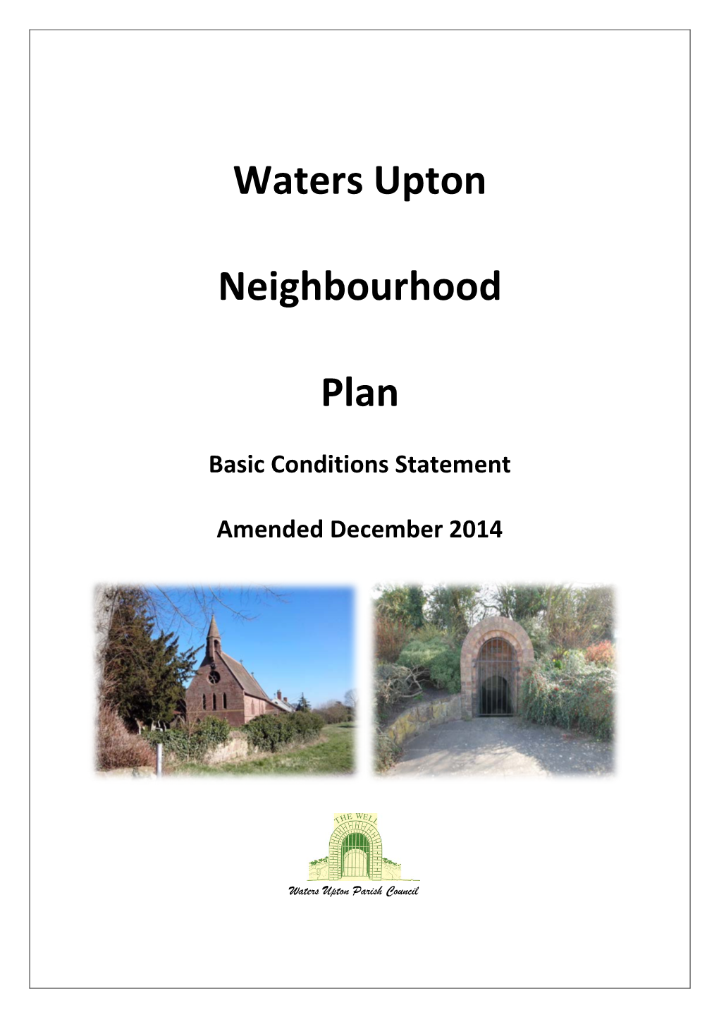 Waters Upton Neighbourhood Plan Basic Conditions Statement June 2014