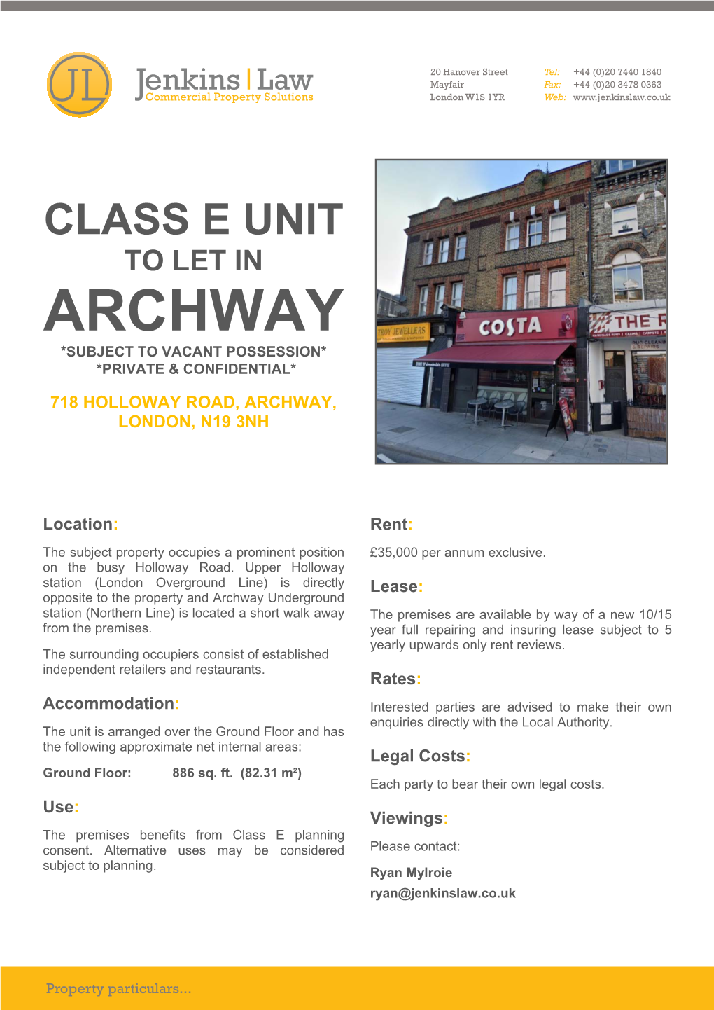 Archway *Subject to Vacant Possession* *Private & Confidential*
