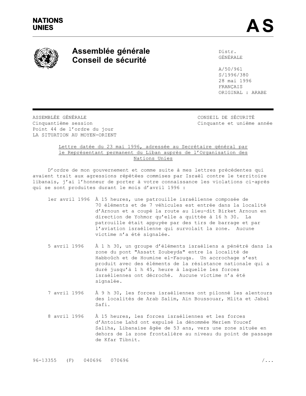 ASSEMBLÉE GÉNÉRALE CONSEIL DE SÉCURITÉ Cinquantième Session Cinquante Et Unième Année Point 44 De L’Ordre Du Jour LA SITUATION AU MOYEN-ORIENT