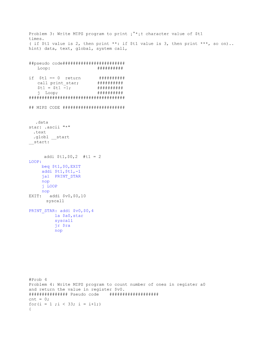 Problem 3: Write MIPS Program to Print * Character Value of $T1