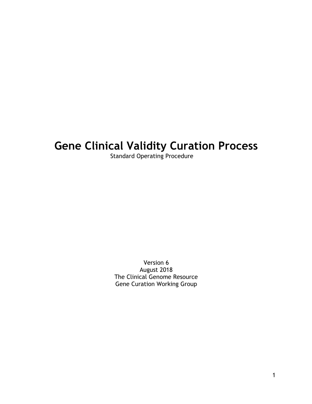 Gene Clinical Validity Curation Process Standard Operating Procedure