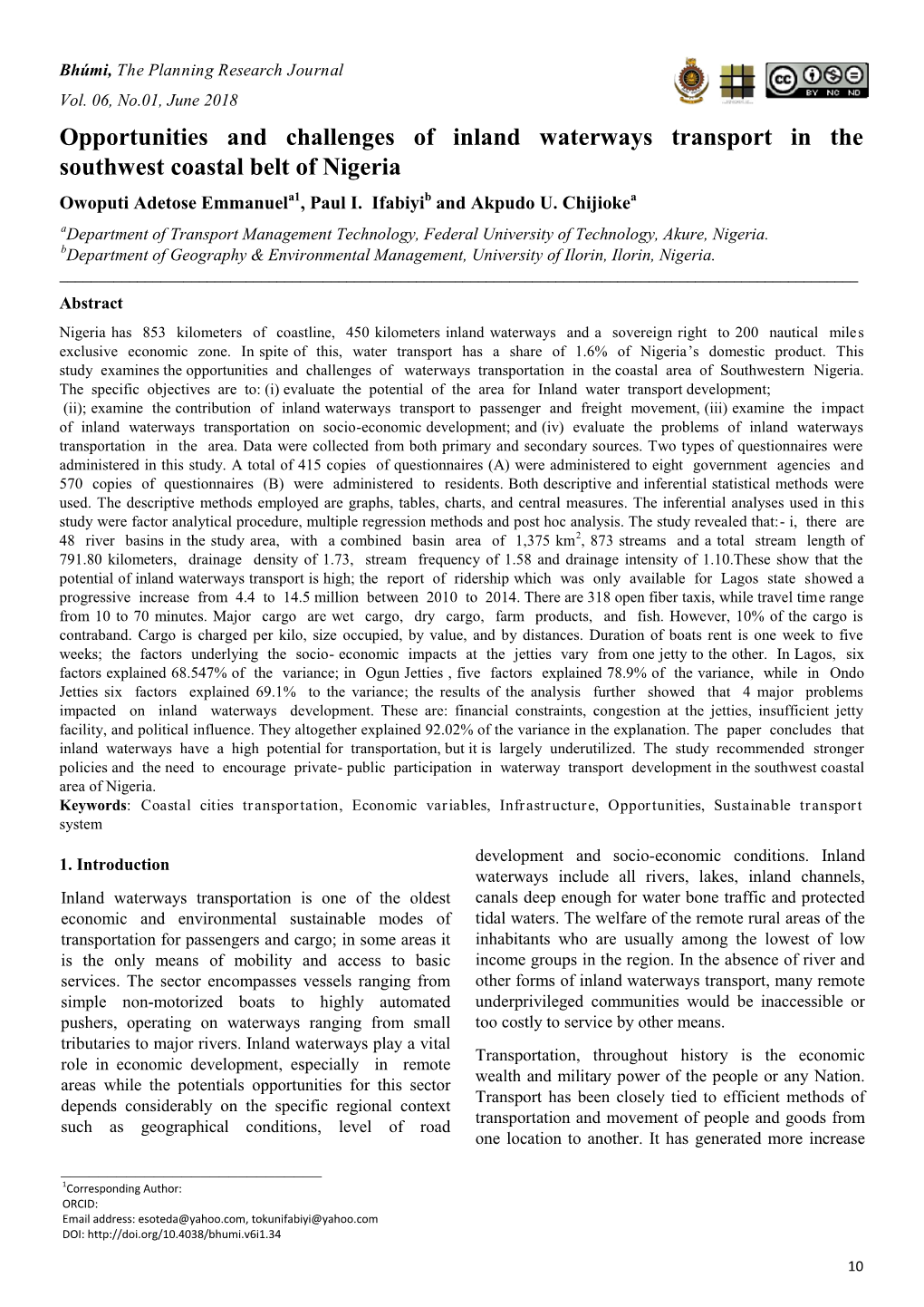 Opportunities and Challenges of Inland Waterways Transport in the Southwest Coastal Belt of Nigeria Owoputi Adetose Emmanuela1, Paul I