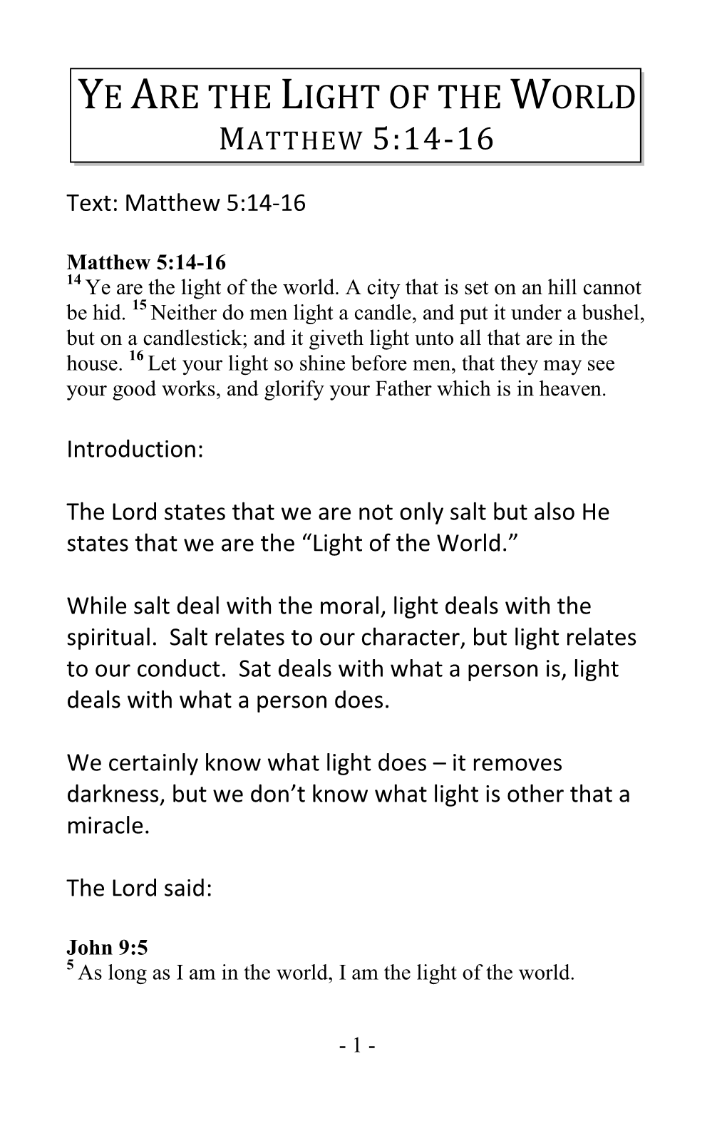 Ye Are the Light of the World Matthew 5:14-16