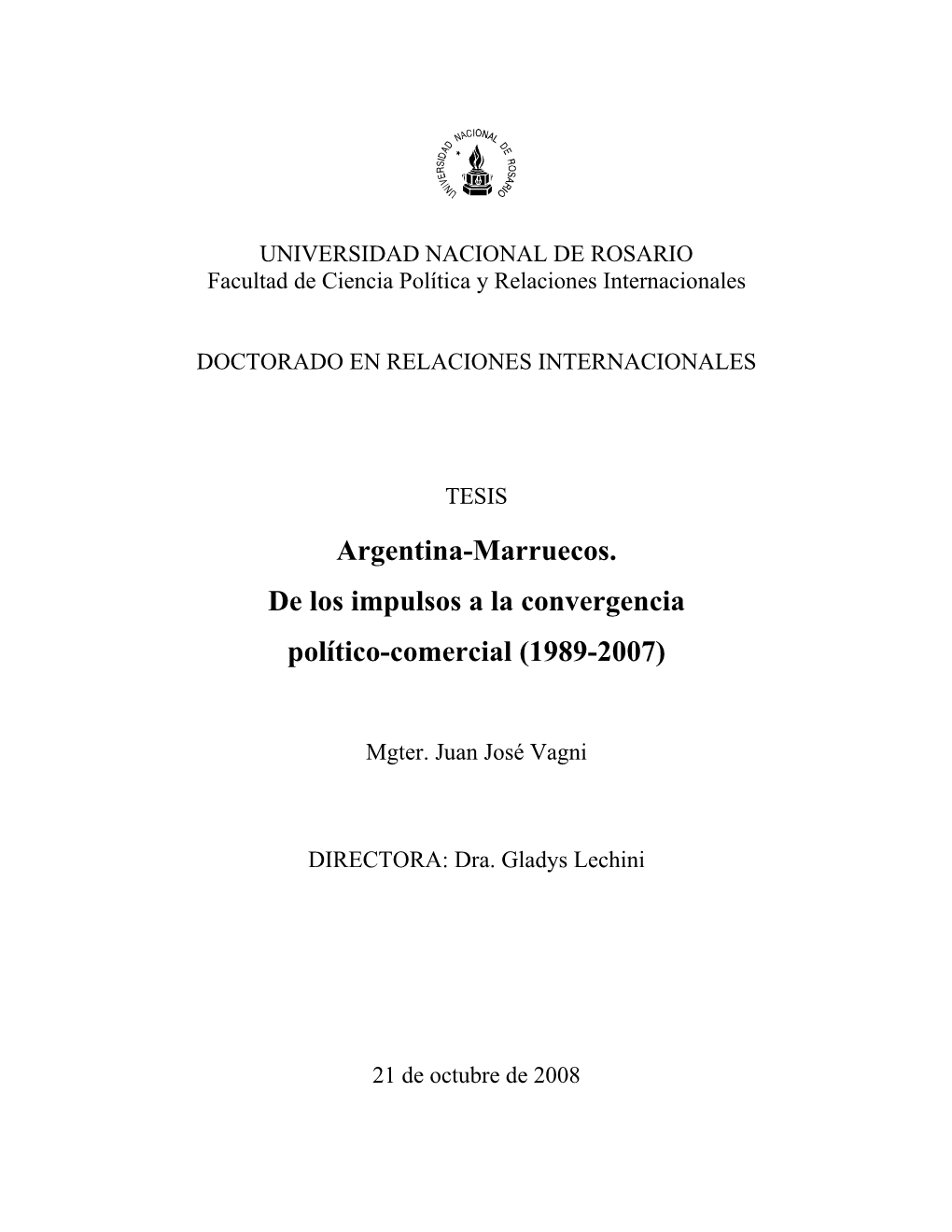 Argentina-Marruecos. De Los Impulsos a La Convergencia Político-Comercial (1989-2007)