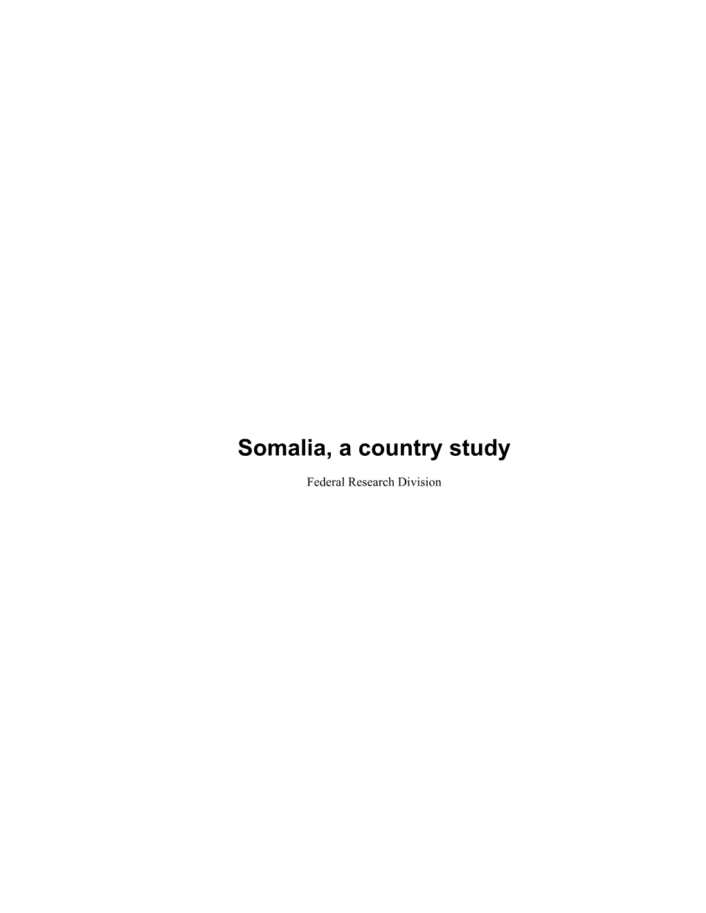 Somalia, a Country Study