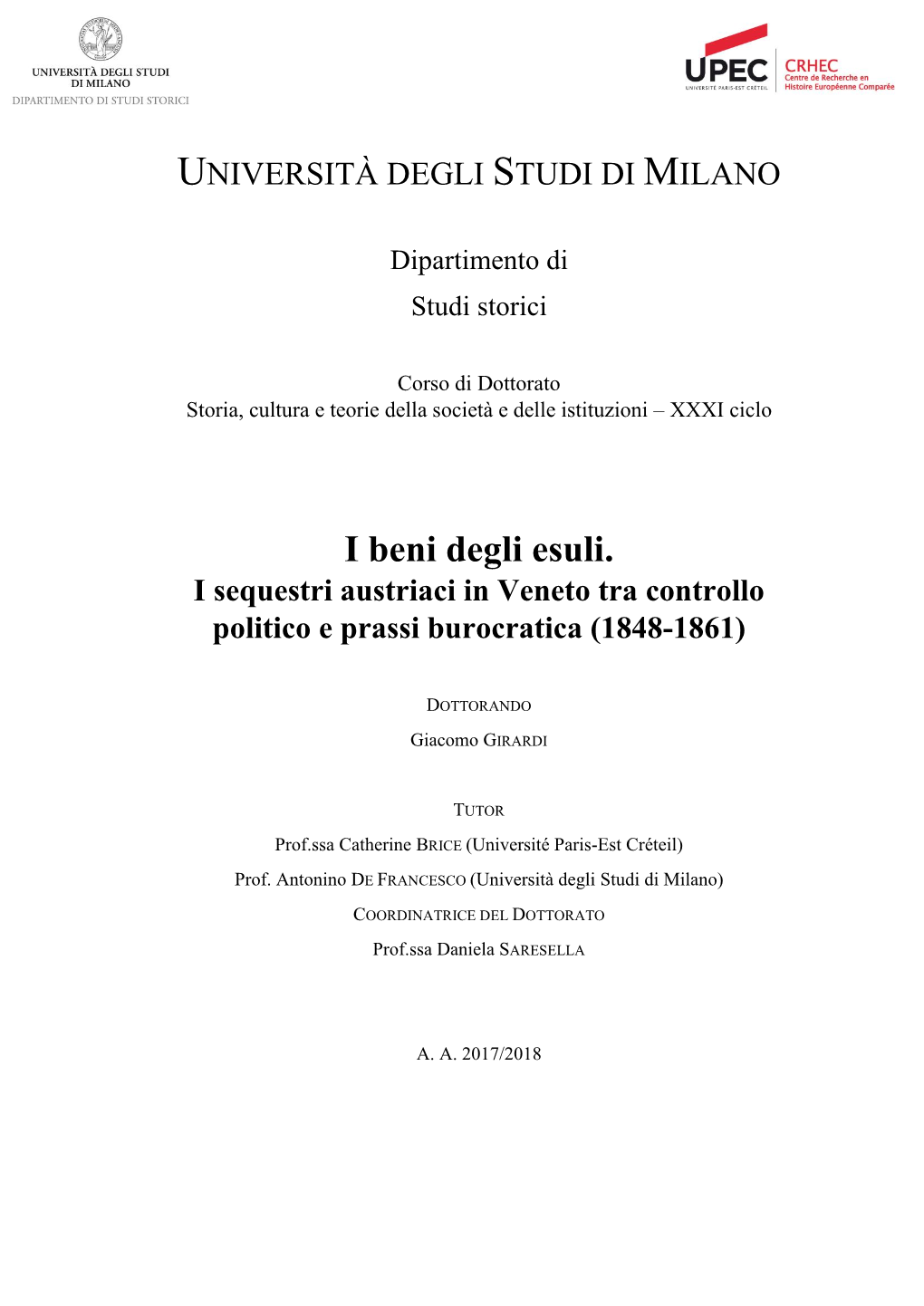 I Beni Degli Esuli. I Sequestri Austriaci in Veneto Tra Controllo Politico E Prassi Burocratica (1848-1861)