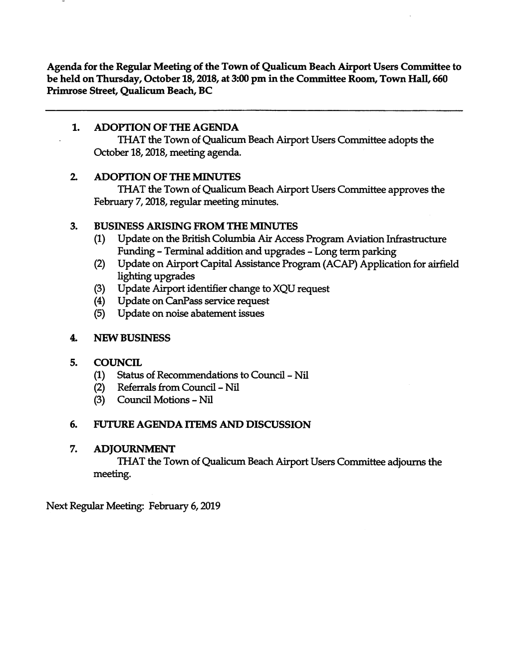 ADJOURNMENT THAT the Town of Qualicumbeach Airport Users Committee Adjourns the Meeting