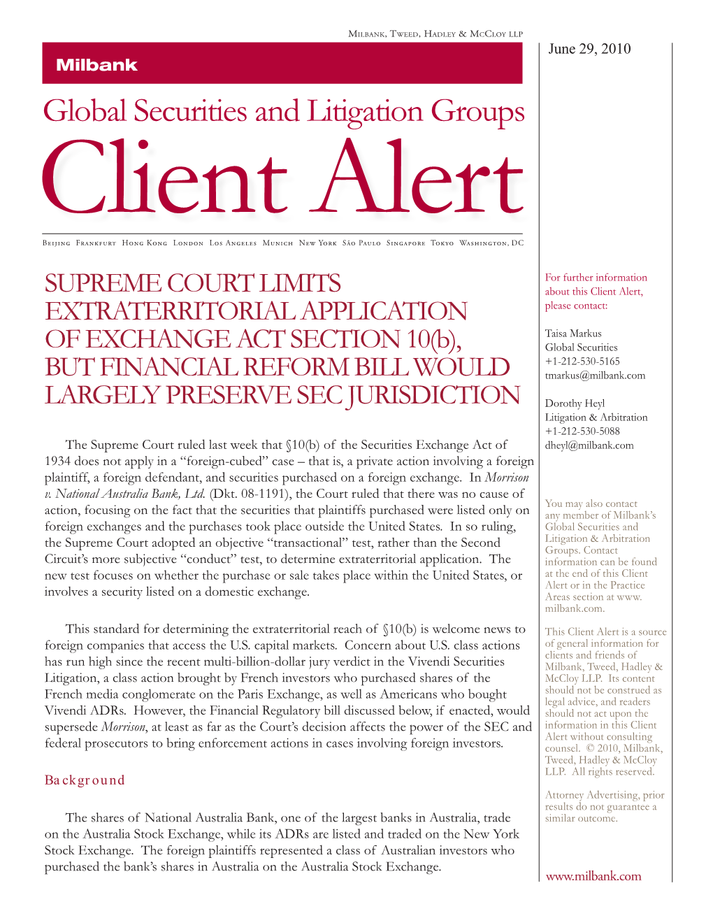 Global Securities and Litigation Groups Client Alert Beijing Frankfurt Hong Kong London Los Angeles Munich New York São Paulo Singapore Tokyo Washington, DC