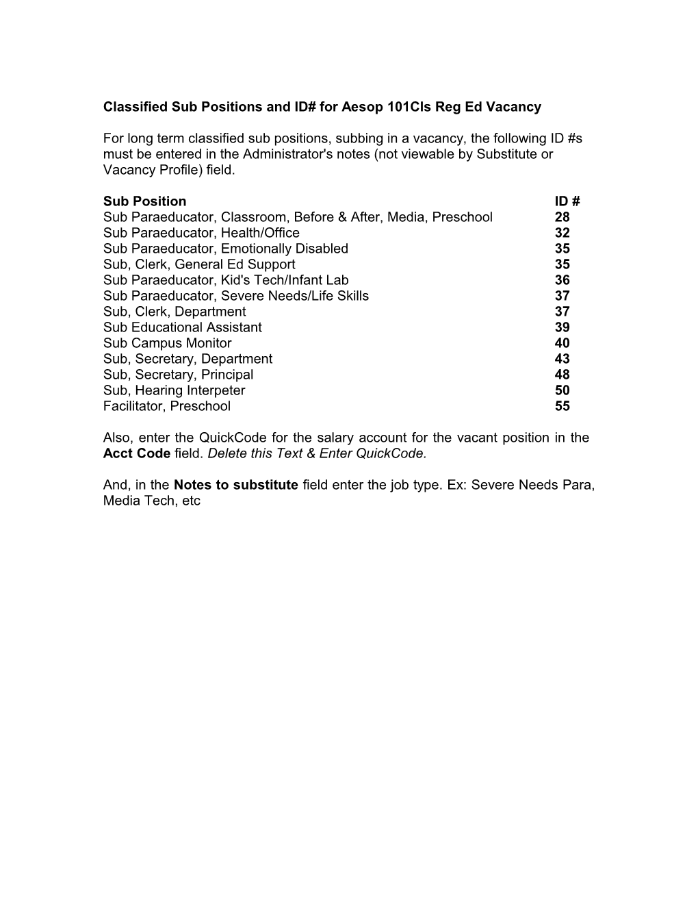 Classified Sub Positions and ID# for Aesop 101Cls Reg Ed Vacancy