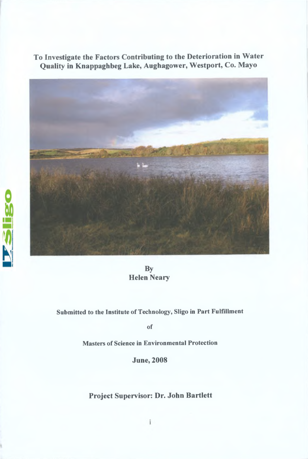 To Investigate the Factors Contributing to the Deterioration in Water Quality in Knappaghbeg Lake, Aughagower, Westport, Co