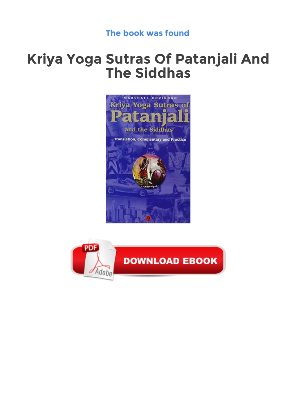 Kriya Yoga Sutras of Patanjali and the Siddhas Ebooks Free