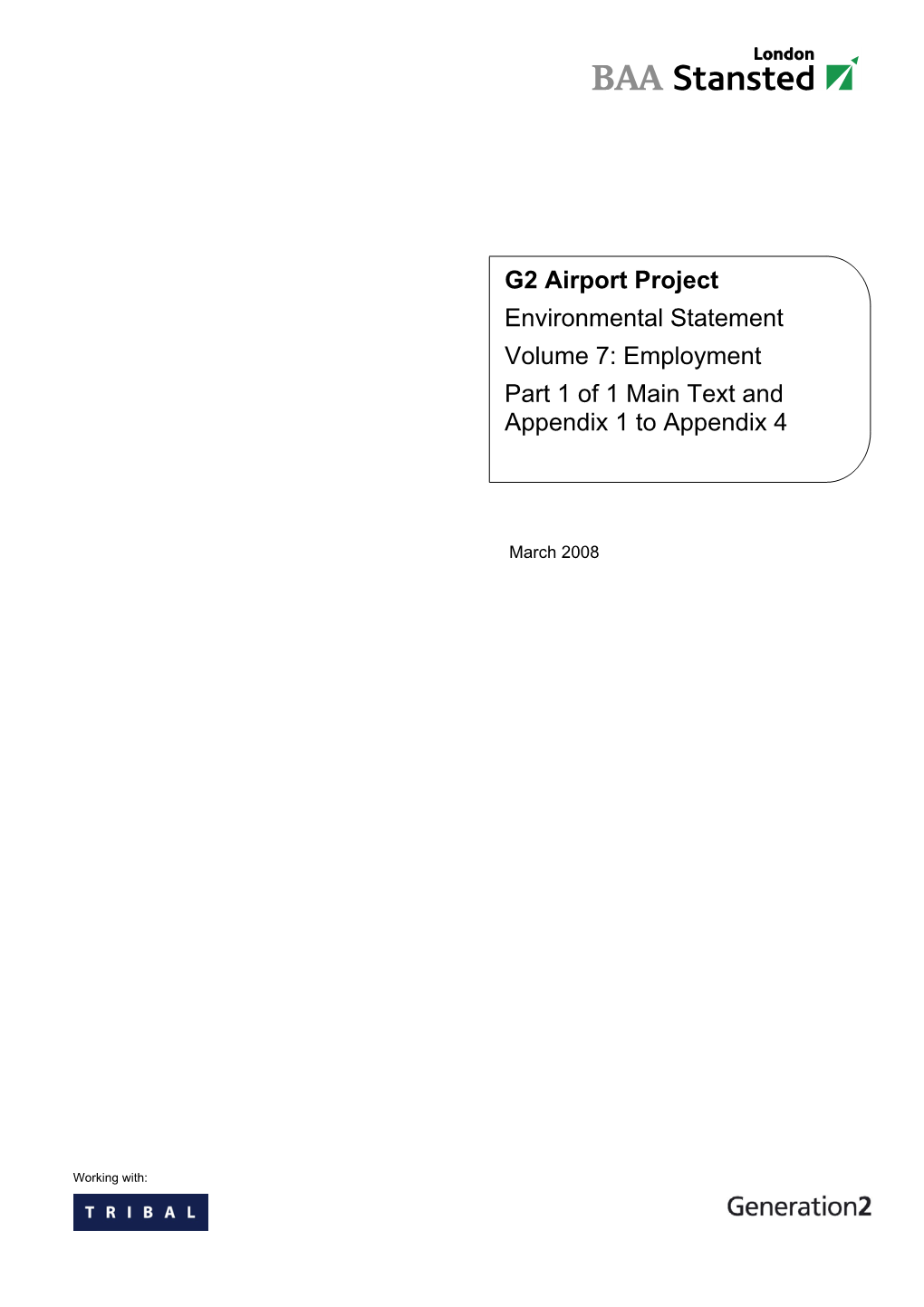 G2 Airport Project Environmental Statement Volume 7: Employment Part 1 of 1 Main Text and Appendix 1 to Appendix 4