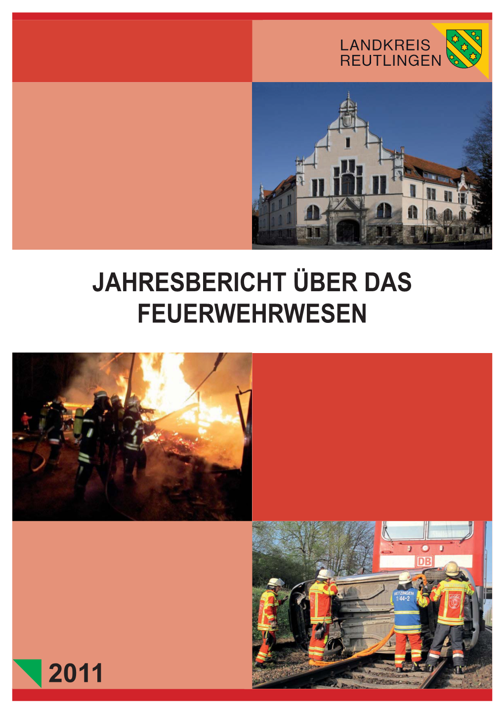 Jahresbericht Über Das Feuerwehrwesen 2011