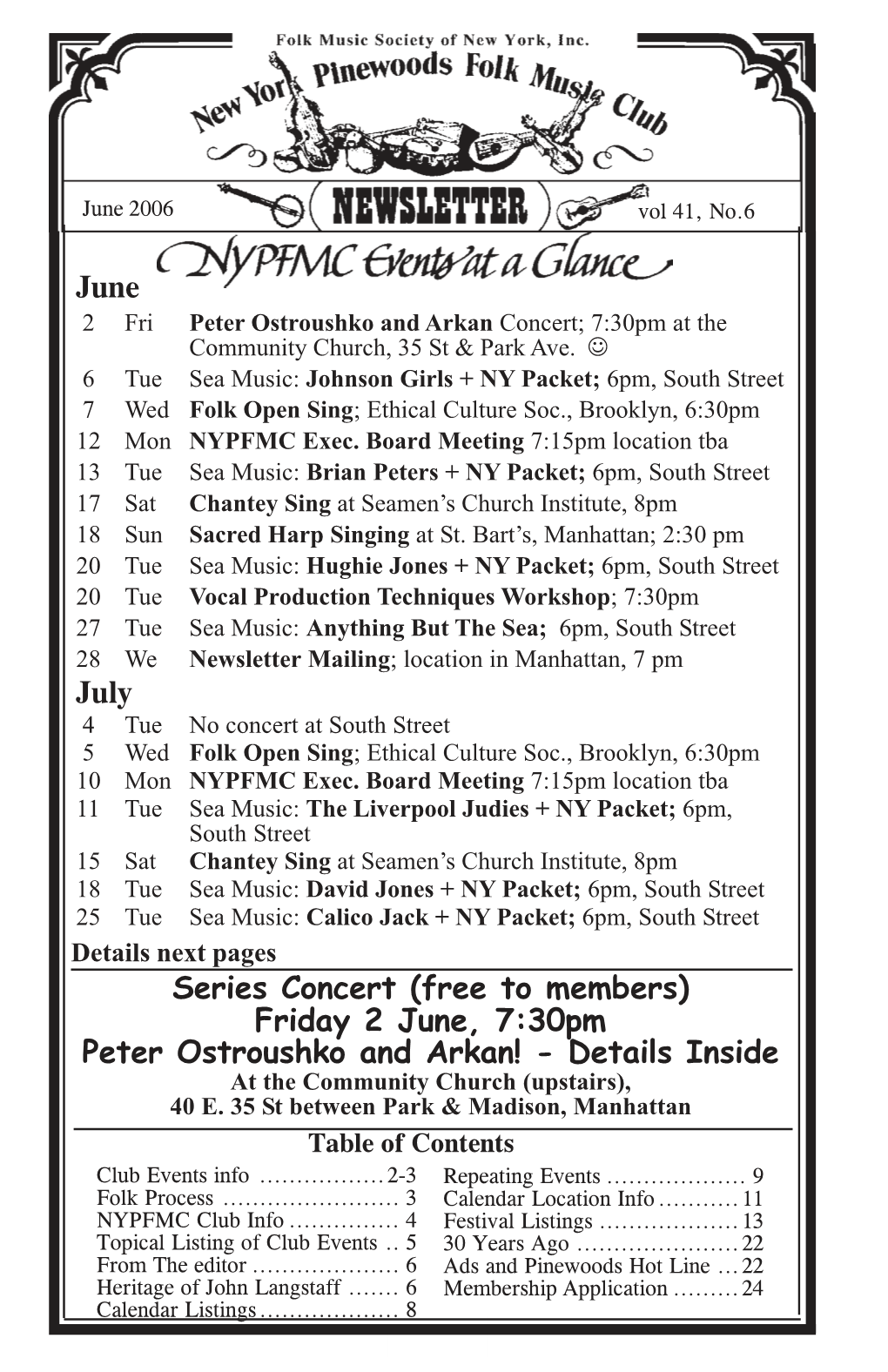 June July Series Concert (Free to Members) Friday 2 June, 7:30Pm Peter Ostroushko and Arkan!