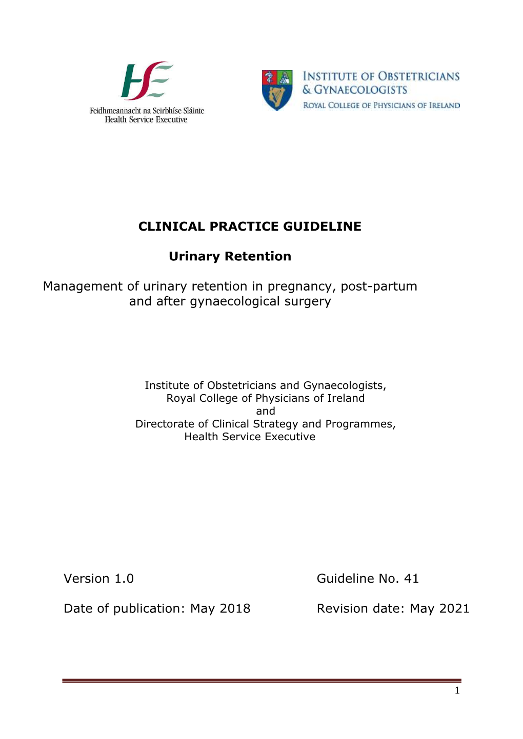 Management of Urinary Retention in Pregnancy, Post-Partum and After Gynaecological Surgery