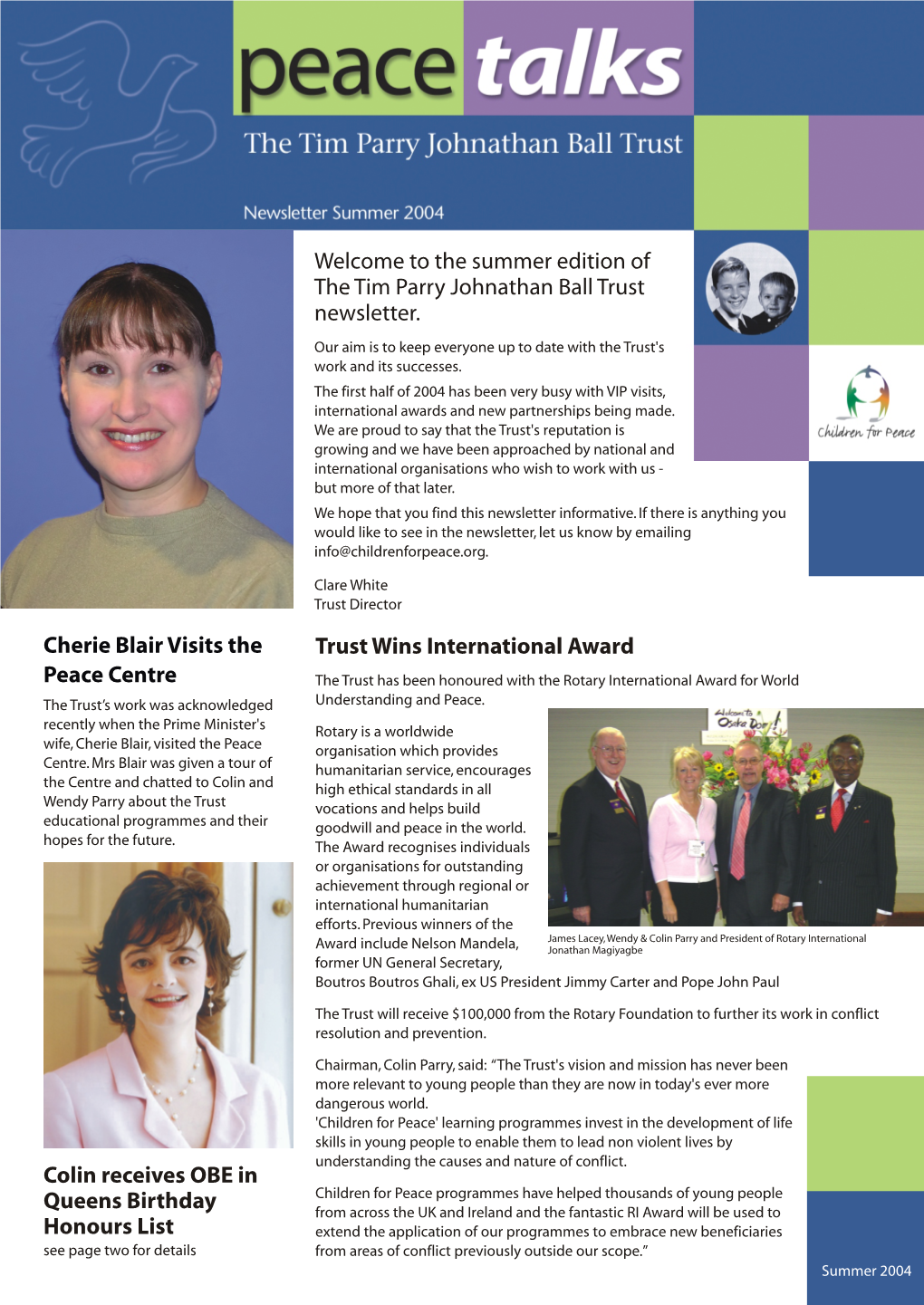 Trust Wins International Award Welcome to the Summer Edition Of