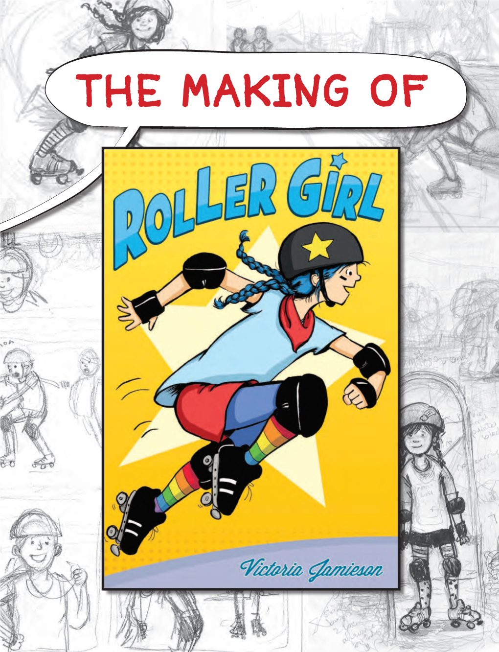 The Making of Roller Girl