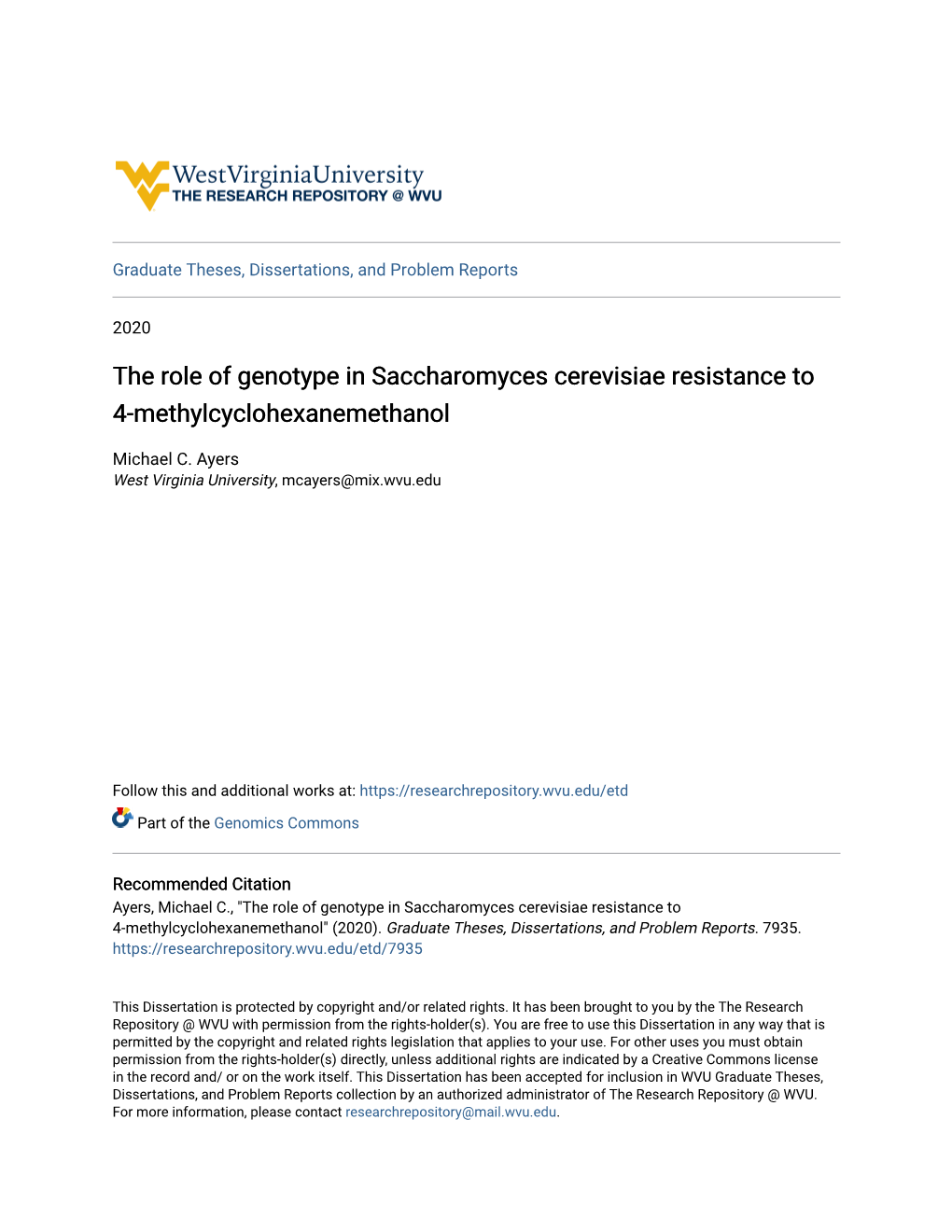 The Role of Genotype in Saccharomyces Cerevisiae Resistance to 4-Methylcyclohexanemethanol