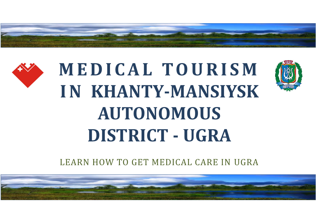 Medical Tourism in Khanty-Mansiysk