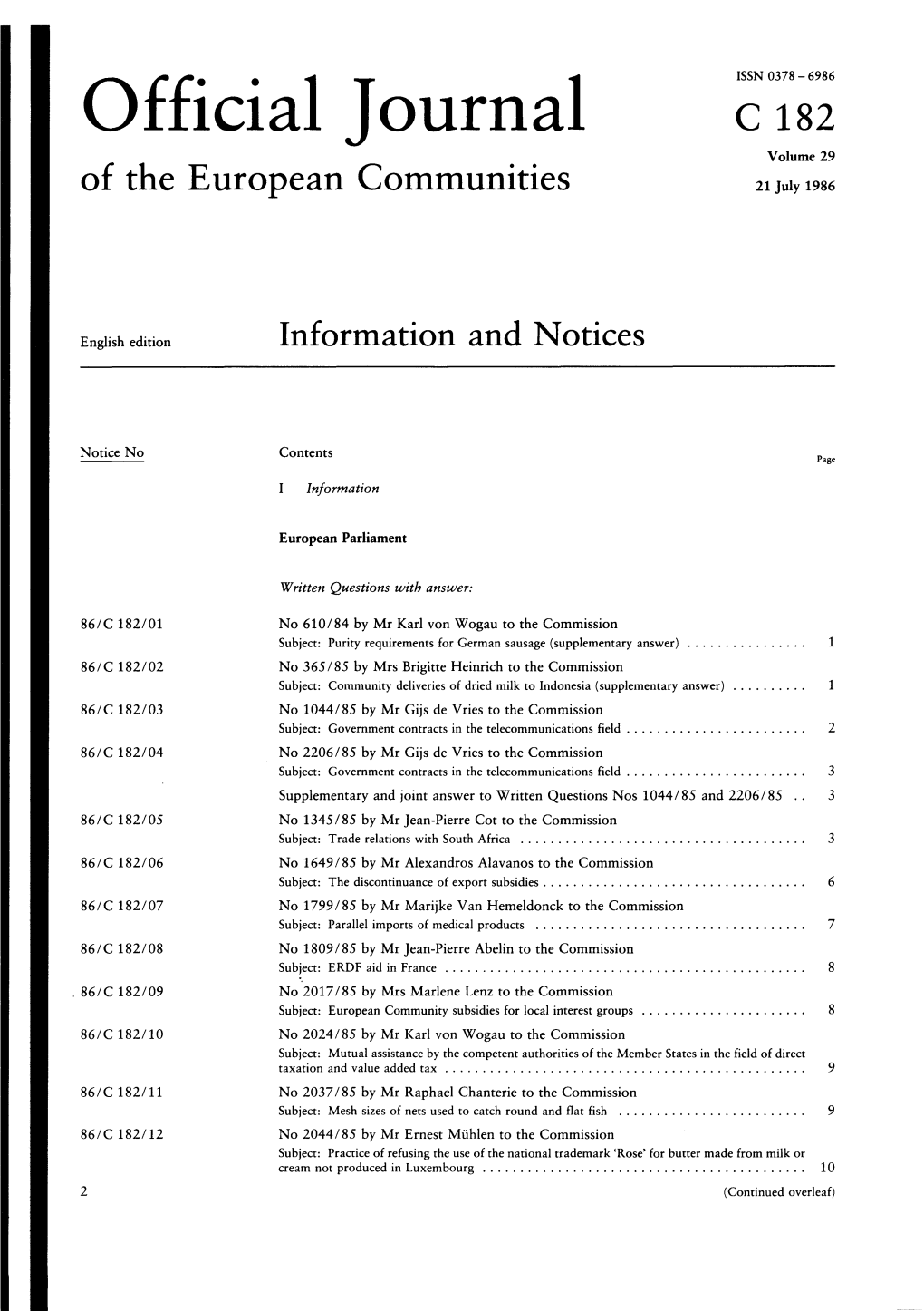 Official Journal C 182 Volume 29 of the European Communities 21 July 1986