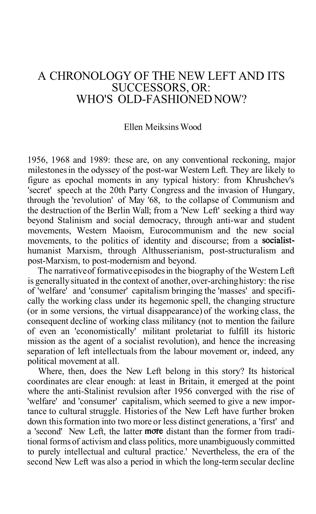 A Chronology of the New Left and Its Successors, Or: Who's Old-Fashioned Now?