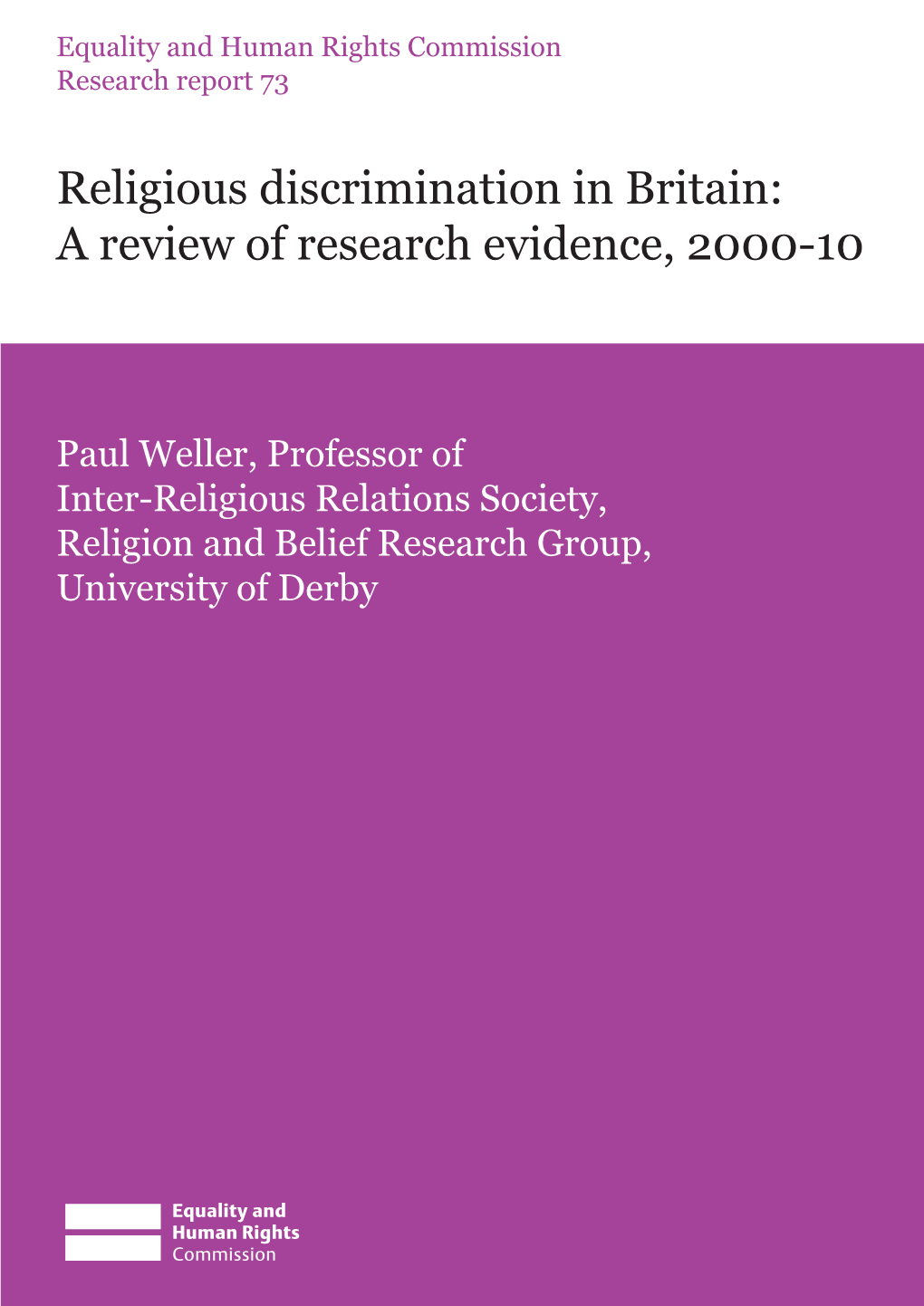 Religious Discrimination in Britain: a Review of Research Evidence, 2000-10