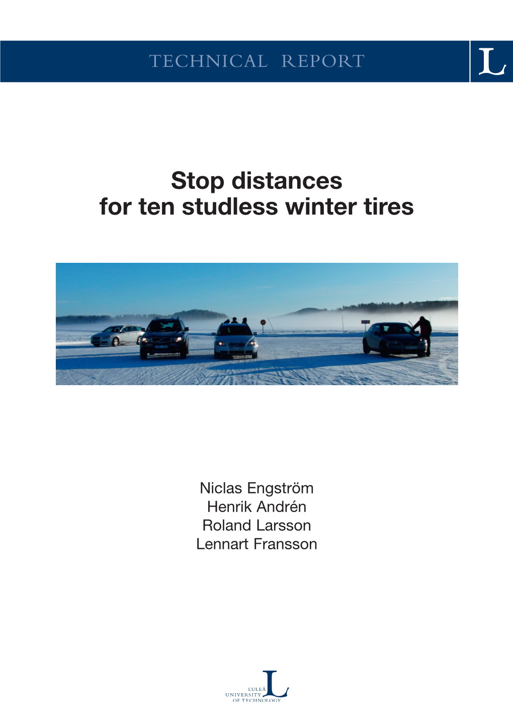 Stop Distances for Ten Studless Winter Tires