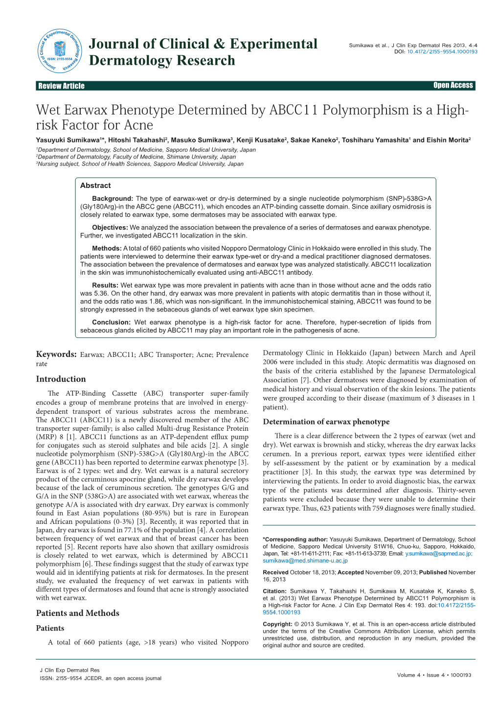 Wet Earwax Phenotype Determined by ABCC11 Polymorphism Is A