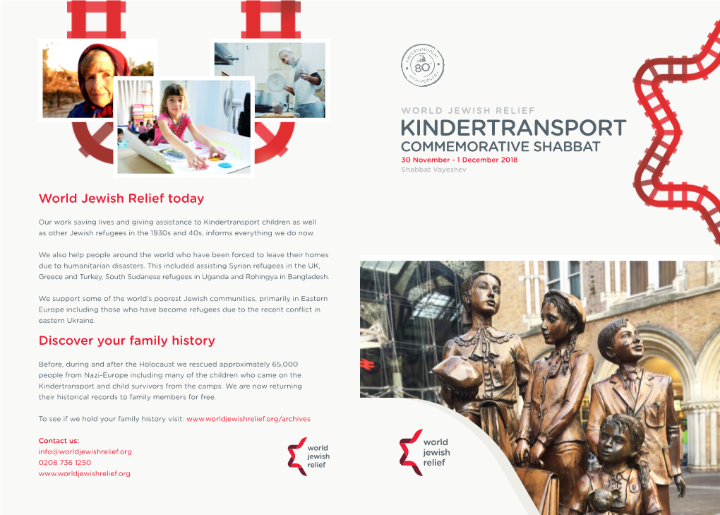 KINDERTRANSPORT COMMEMORATIVE SHABBAT 30 November - 1 December 2018 Shabbat Vayeshev