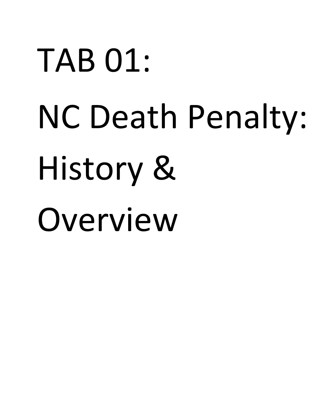 TAB 01: NC Death Penalty: History & Overview