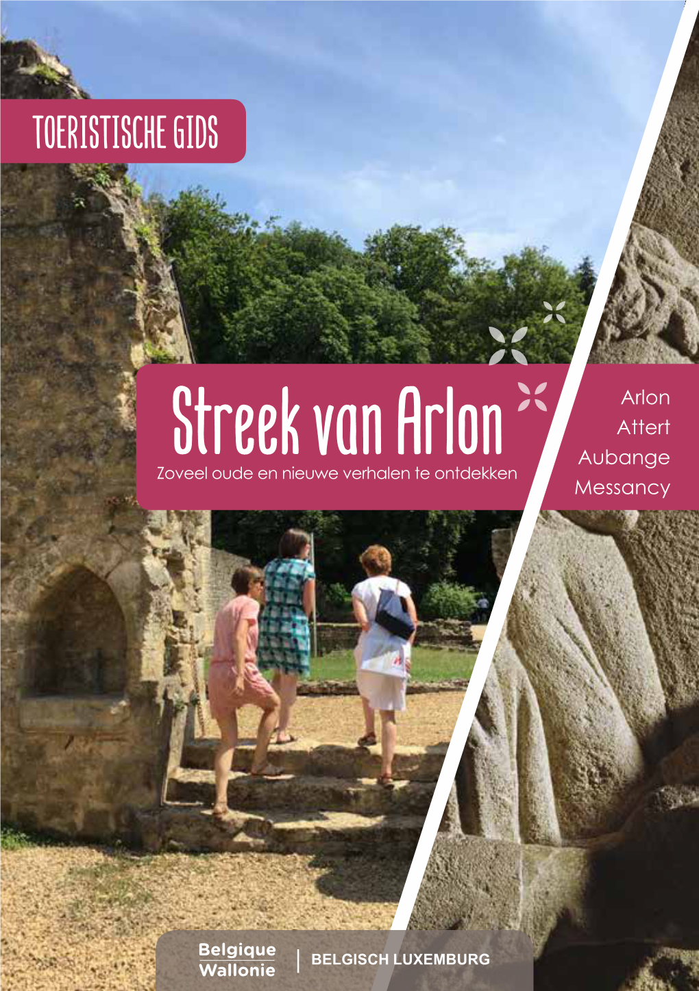 Streek Van Arlon Aubange Zoveel Oude En Nieuwe Verhalen Te Ontdekken Messancy