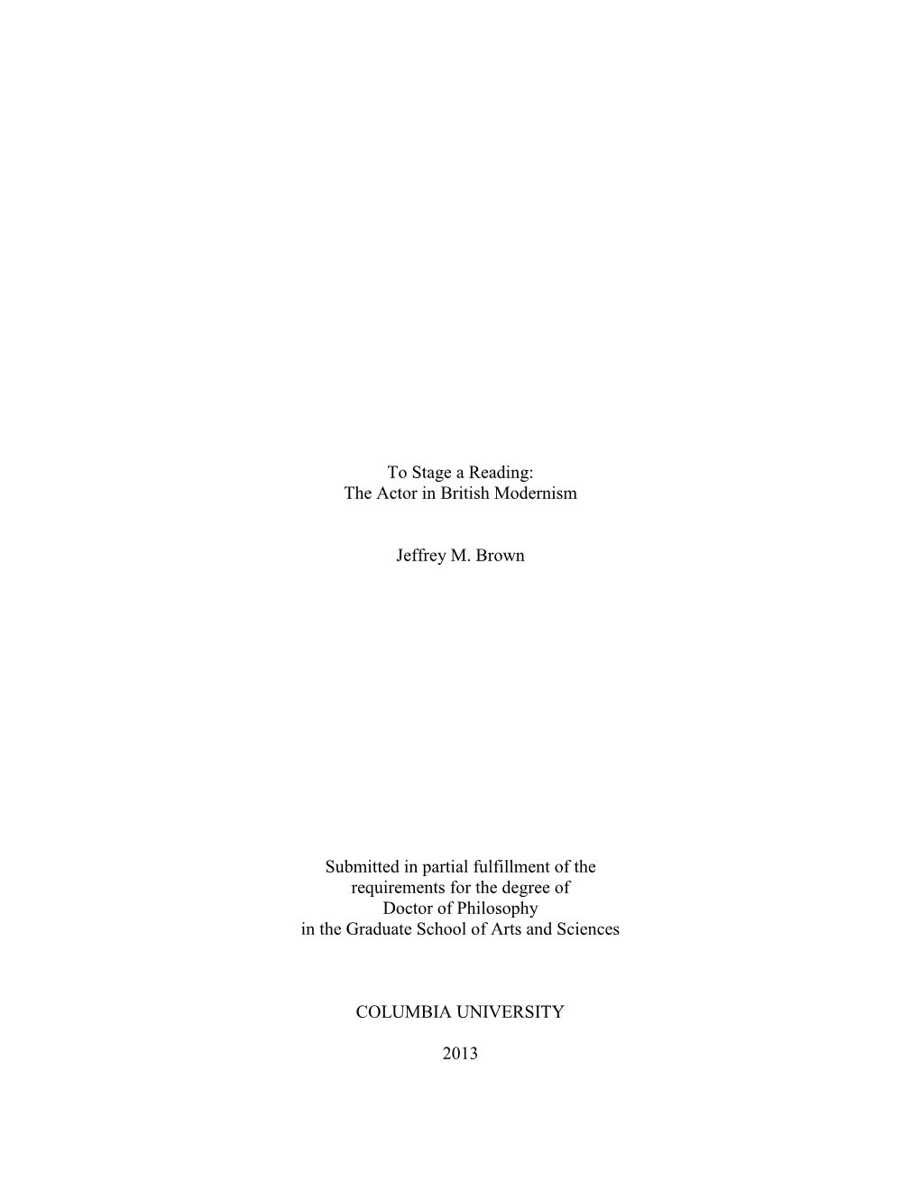 The Actor in British Modernism Jeffrey M. Brown