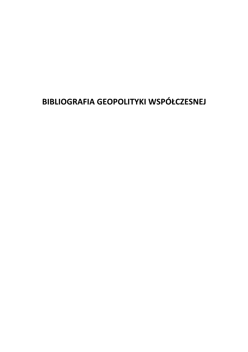 Bibliografia Geopolityki Współczesnej