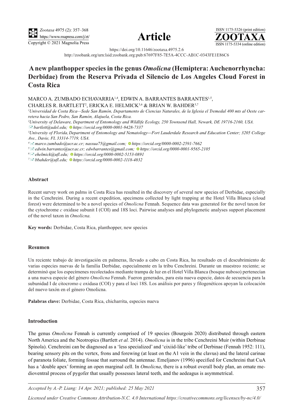 A New Planthopper Species in the Genus Omolicna (Hemiptera: Auchenorrhyncha: Derbidae) from the Reserva Privada El Silencio De Los Angeles Cloud Forest in Costa Rica