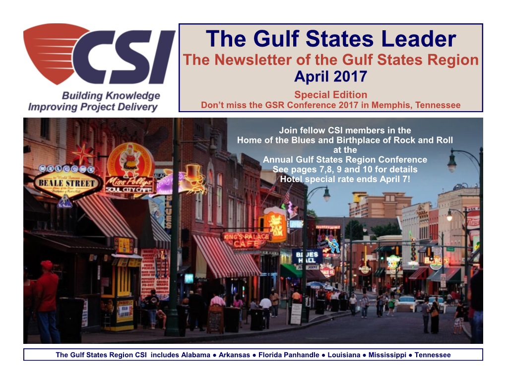 The Gulf States Leader the Newsletter of the Gulf States Region April 2017 Special Edition Don’T Miss the GSR Conference 2017 in Memphis, Tennessee