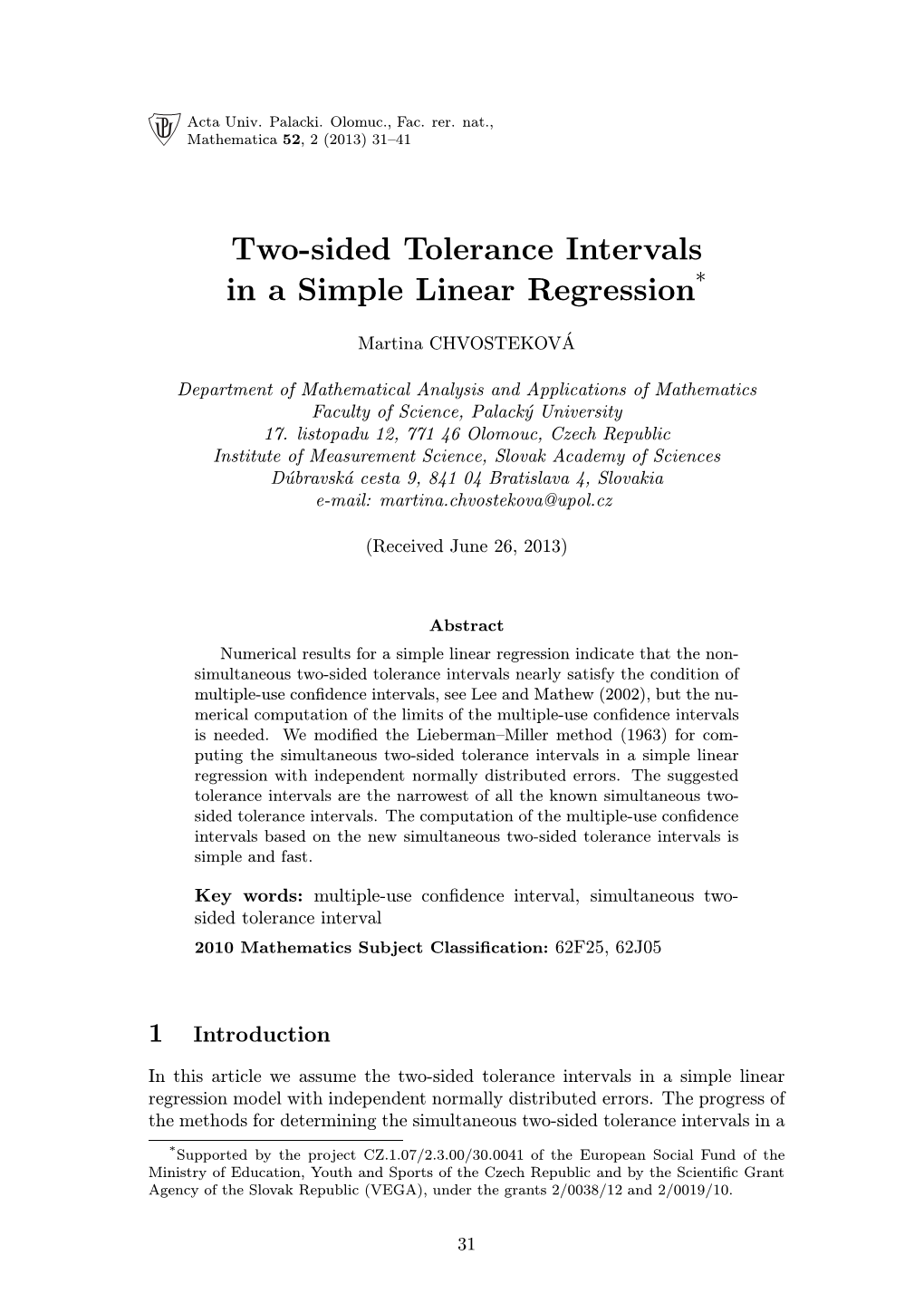 Two-Sided Tolerance Intervals in a Simple Linear Regression*