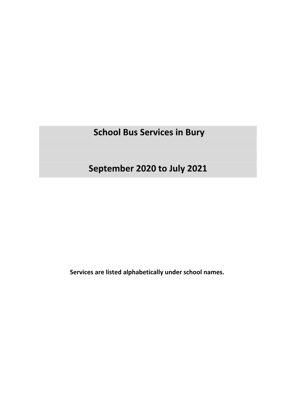 School Bus Services in Bury September 2020 to July 2021