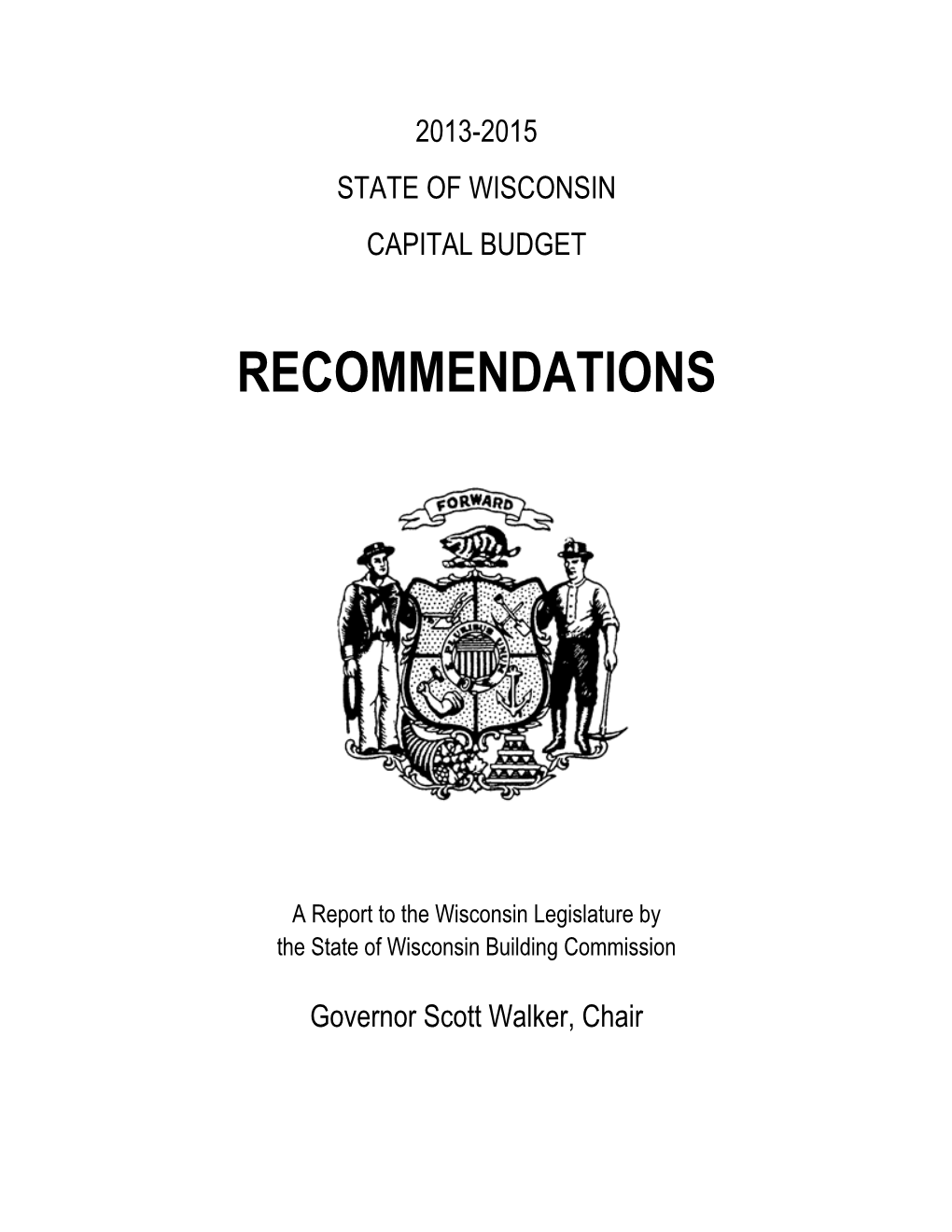 2013-15 State of Wisconsin Capital Budget Recommendations