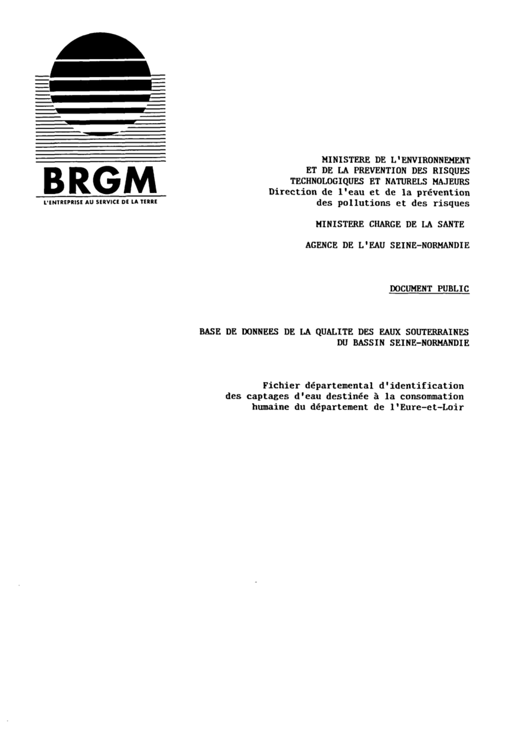 MINISTERE DE L'environnement ET DE LA PREVENTION DES RISQUES TECHNOLOGIQUES ET NATURELS MAJEURS Direction De L'eau Et De La Prévention Des Pollutions Et Des Risques