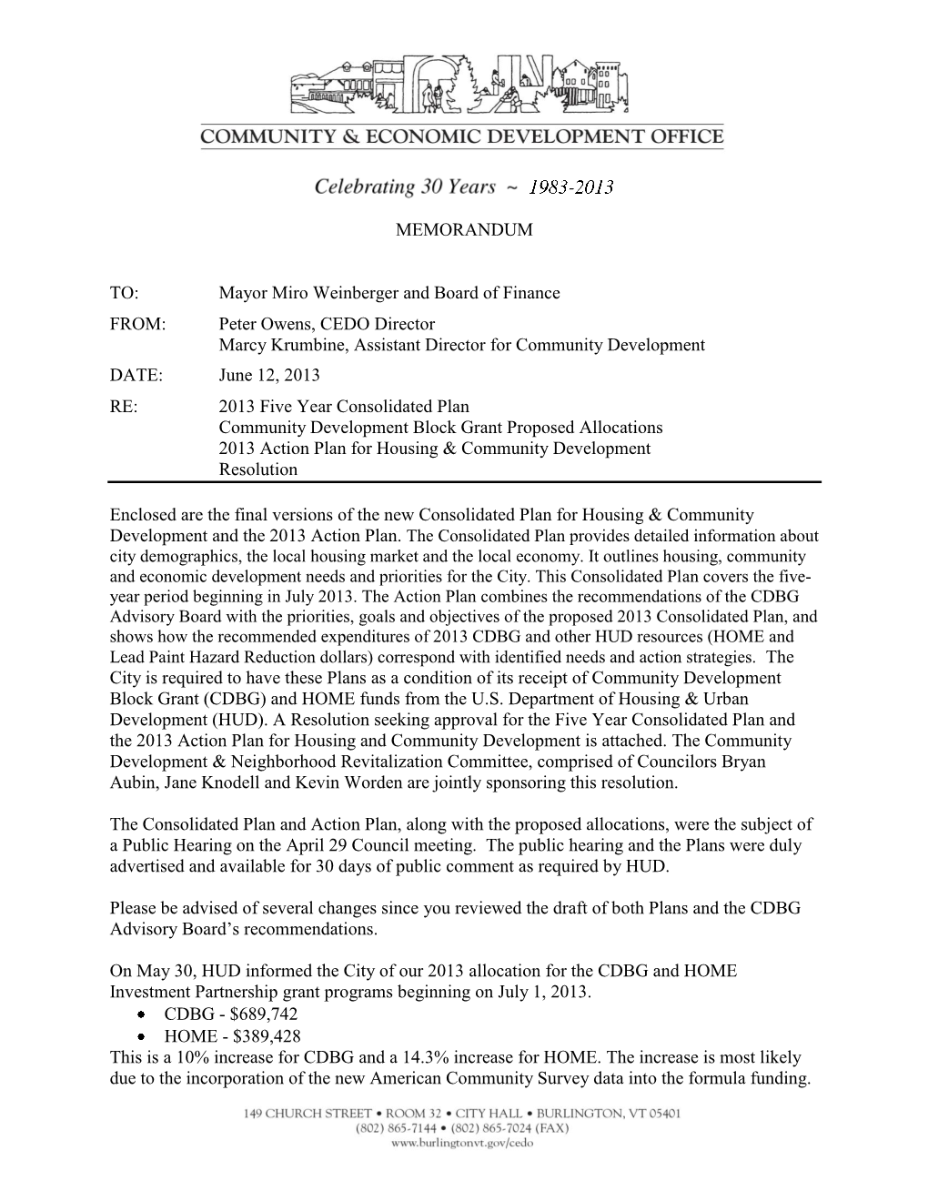 MEMORANDUM TO: Mayor Miro Weinberger and Board of Finance