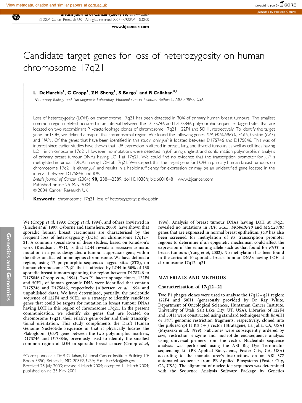 Candidate Target Genes for Loss of Heterozygosity on Human Chromosome 17Q21