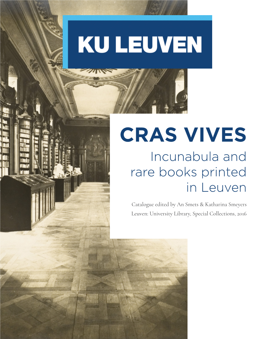 CRAS VIVES Incunabula and Rare Books Printed in Leuven