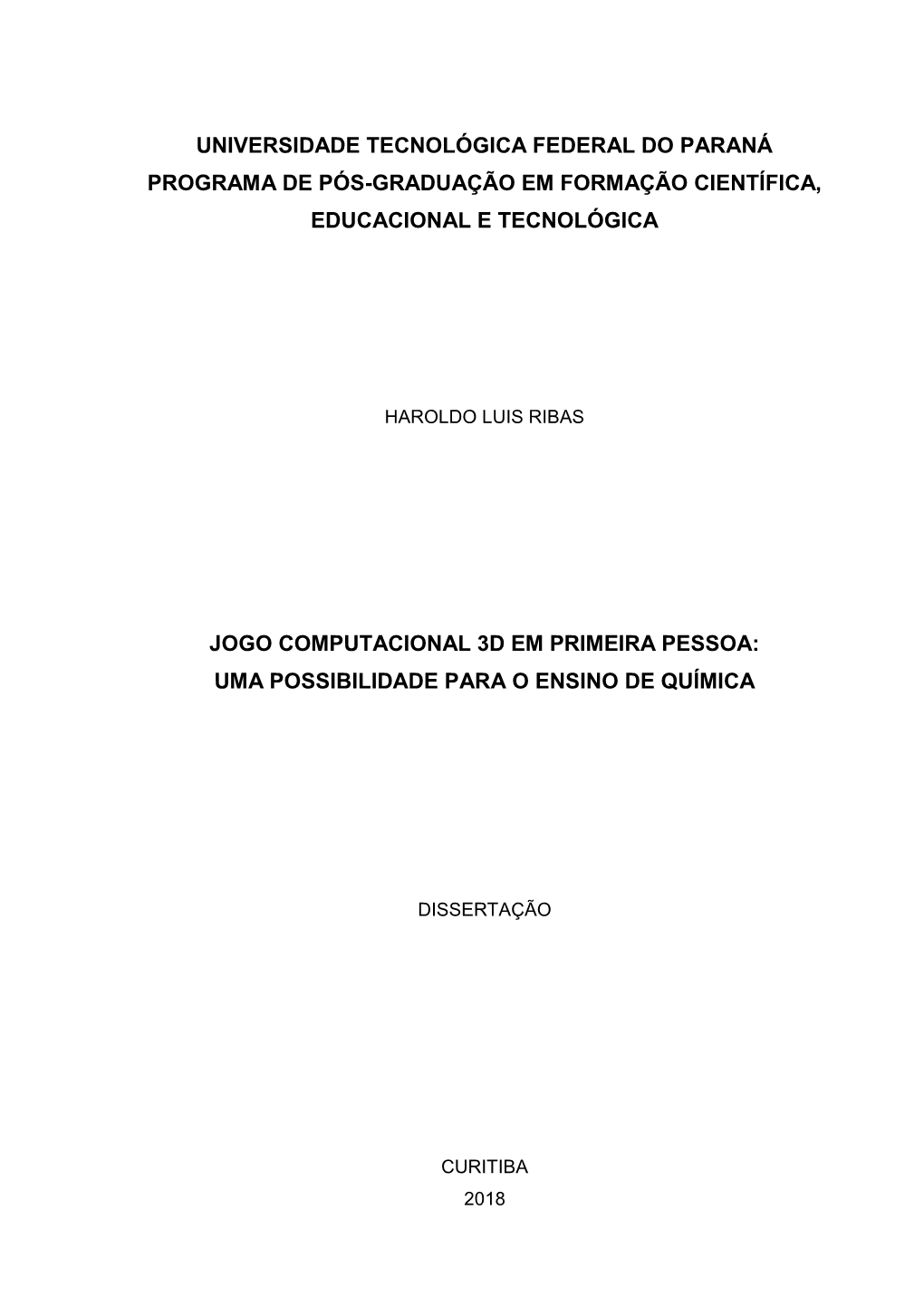 Universidade Tecnológica Federal Do Paraná Programa De Pós-Graduação Em Formação Científica, Educacional E Tecnológica