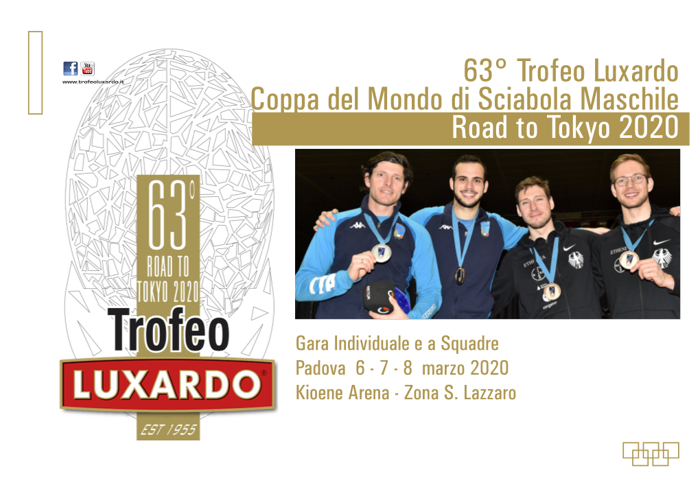 63° Trofeo Luxardo Coppa Del Mondo Di Sciabola Maschile Road to Tokyo 2020
