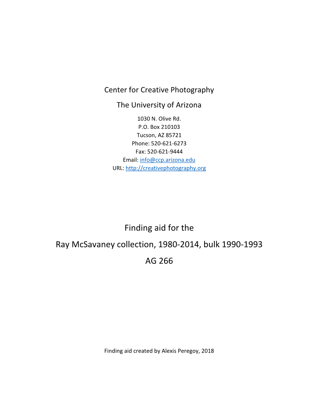 Finding Aid for the Ray Mcsavaney Collection, 1980-2014, Bulk 1990-1993 AG 266