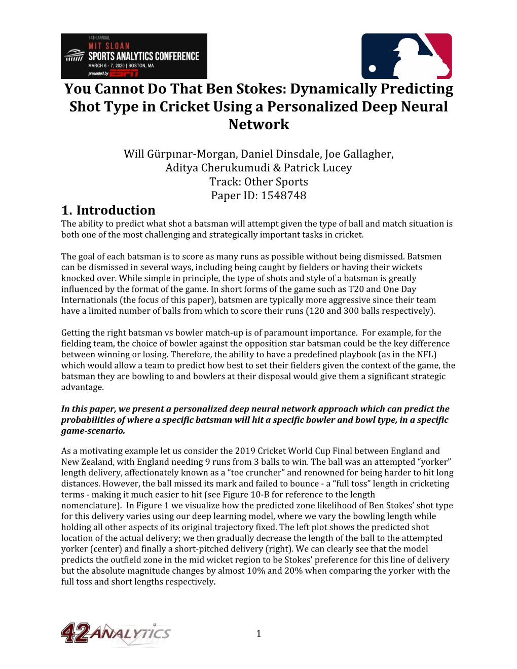 You Cannot Do That Ben Stokes: Dynamically Predicting Shot Type in Cricket Using a Personalized Deep Neural Network