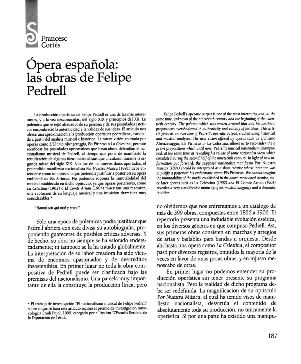 Ópera Española: Las Obras De Felipe Pedrell