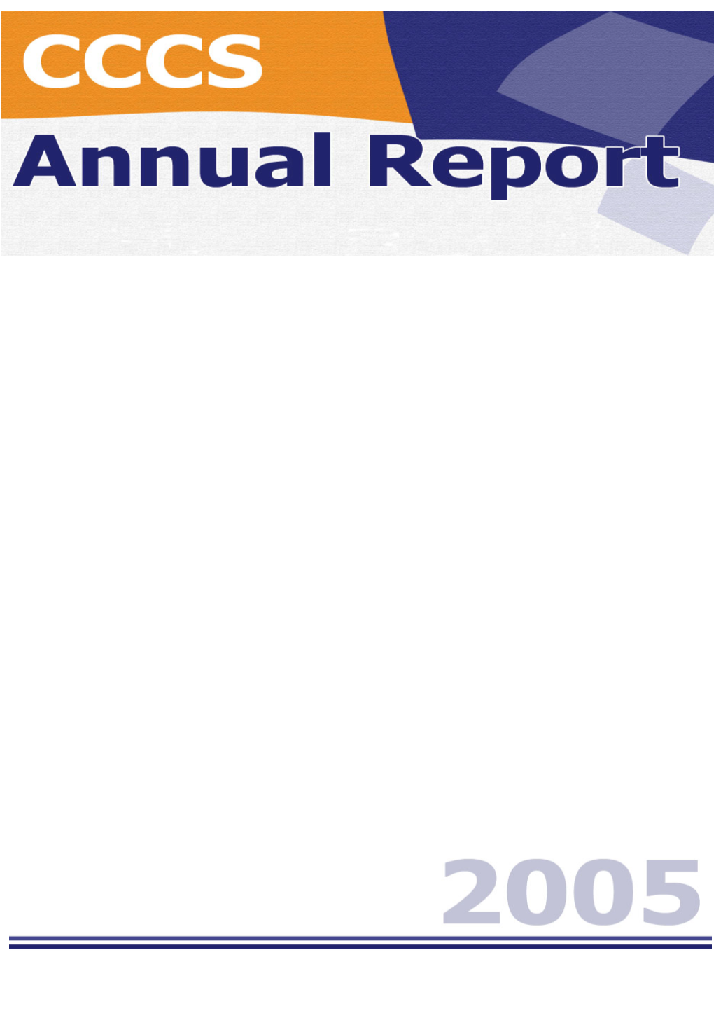 CCCS Annual Report 2005